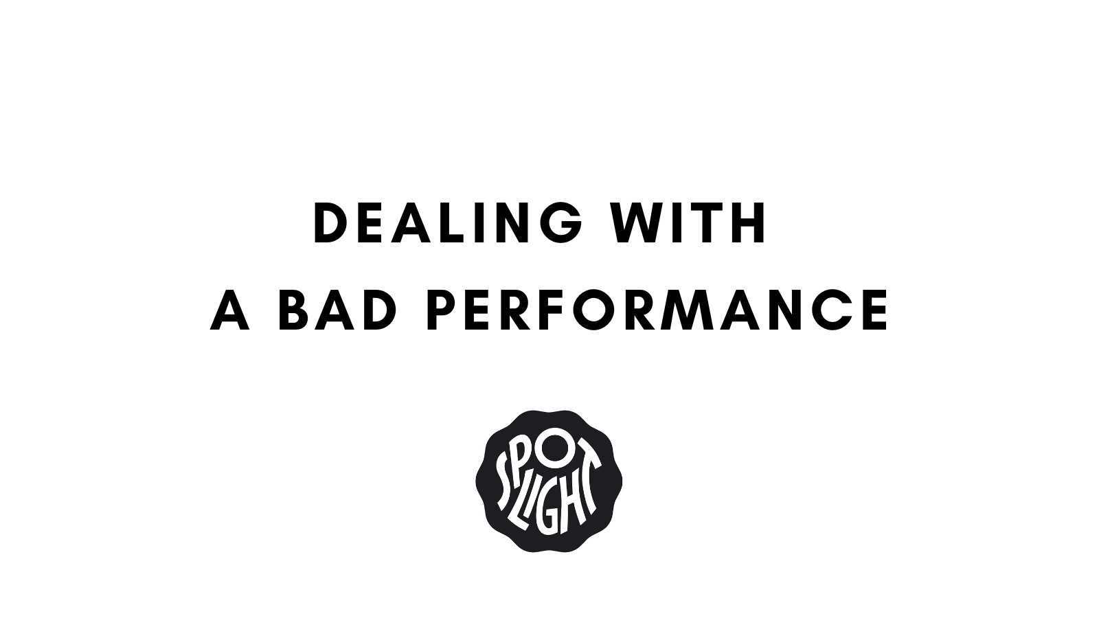 dealing-with-a-bad-performance-the-actor-s-dojo