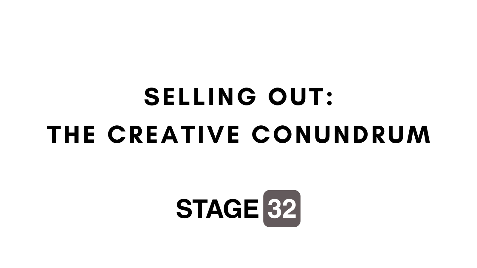 selling-out-how-to-think-about-the-creative-conundrum-the-actor-s-dojo